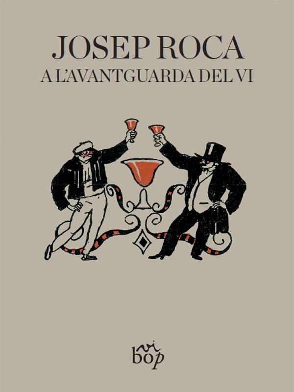 JOSEP ROCA,A L'AVANTGUARDA DEL VI | 9788494829901 | ROCA,JOSEP | Llibreria Geli - Llibreria Online de Girona - Comprar llibres en català i castellà