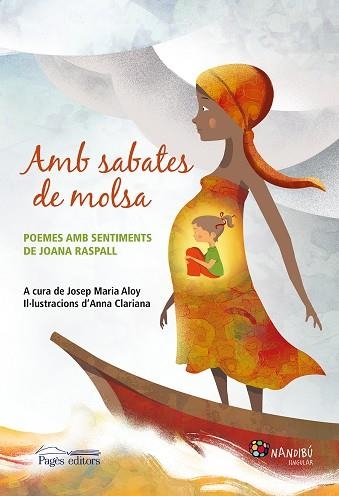 AMB SABATES DE MOLSA.POEMES AMB SENTIMENTS DE JOANA RASPALL | 9788413030265 | RASPALL,JOANA | Libreria Geli - Librería Online de Girona - Comprar libros en catalán y castellano