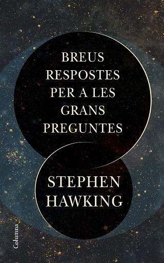 BREUS RESPOSTES PER A LES GRANS PREGUNTES | 9788466424509 | HAWKING,STEPHEN | Llibreria Geli - Llibreria Online de Girona - Comprar llibres en català i castellà