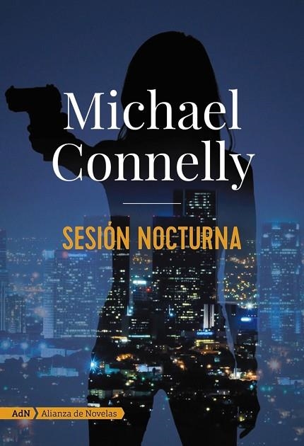 SESIÓN NOCTURNA | 9788491812661 | CONNELLY,MICHAEL | Llibreria Geli - Llibreria Online de Girona - Comprar llibres en català i castellà