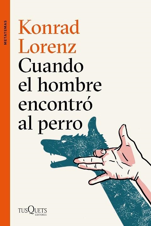 CUANDO EL HOMBRE ENCONTRÓ AL PERRO | 9788490666173 | LORENZ,KONRAD | Llibreria Geli - Llibreria Online de Girona - Comprar llibres en català i castellà