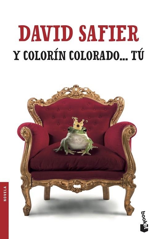 Y COLORÍN COLORADO...TÚ | 9788432234330 | SAFIER,DAVID | Llibreria Geli - Llibreria Online de Girona - Comprar llibres en català i castellà