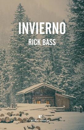 INVIERNO | 9788416544837 | BASS,RICK | Llibreria Geli - Llibreria Online de Girona - Comprar llibres en català i castellà