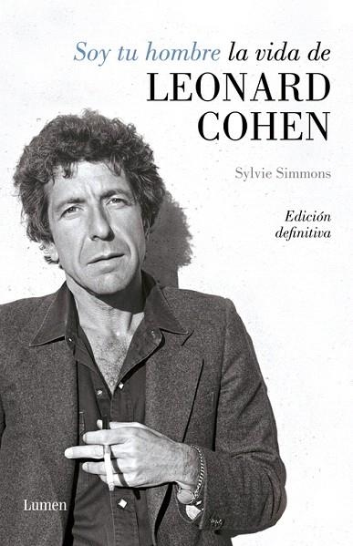 SOY TU HOMBRE.LA VIDA DE LEONARD COHEN | 9788426406811 | SIMMONS,SYLVIE | Llibreria Geli - Llibreria Online de Girona - Comprar llibres en català i castellà