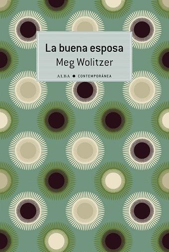 LA BUENA ESPOSA | 9788490654781 | WOLITZER,MEG | Llibreria Geli - Llibreria Online de Girona - Comprar llibres en català i castellà