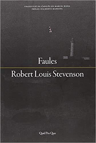 FAULES | 9788417410087 | STEVENSON,ROBERT LOUIS | Libreria Geli - Librería Online de Girona - Comprar libros en catalán y castellano