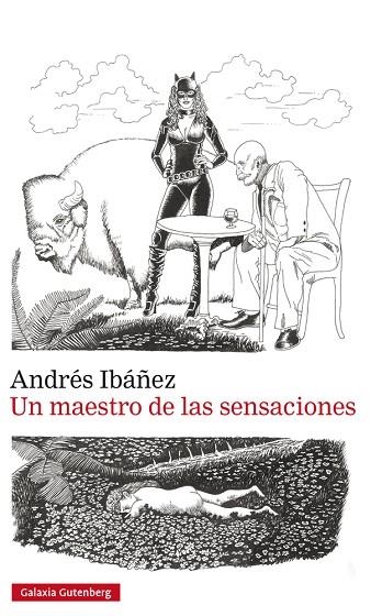 UN MAESTRO DE LAS SENSACIONES | 9788417088057 | IBÁÑEZ,ANDRÉS | Llibreria Geli - Llibreria Online de Girona - Comprar llibres en català i castellà