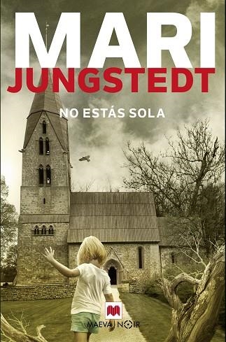 NO ESTÁS SOLA | 9788417108830 | JUNGSTEDT,MARI | Llibreria Geli - Llibreria Online de Girona - Comprar llibres en català i castellà