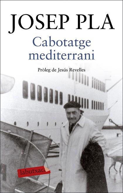 CABOTATGE MEDITERRANI | 9788417420215 | PLA,JOSEP | Llibreria Geli - Llibreria Online de Girona - Comprar llibres en català i castellà