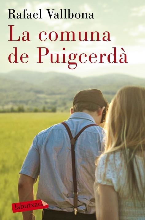 LA COMUNA DE PUIGCERDÀ | 9788417420222 | VALLBONA,RAFAEL | Llibreria Geli - Llibreria Online de Girona - Comprar llibres en català i castellà