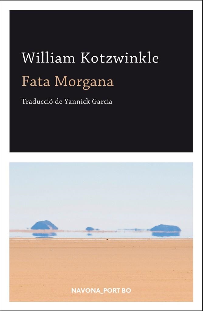 FATA MORGANA | 9788417181543 | KOTZWINKLE,WILLIAM | Llibreria Geli - Llibreria Online de Girona - Comprar llibres en català i castellà