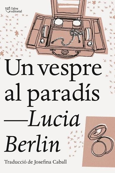 UN VESPRE AL PARADÍS | 9788494911002 | BERLIN,LUCIA | Libreria Geli - Librería Online de Girona - Comprar libros en catalán y castellano