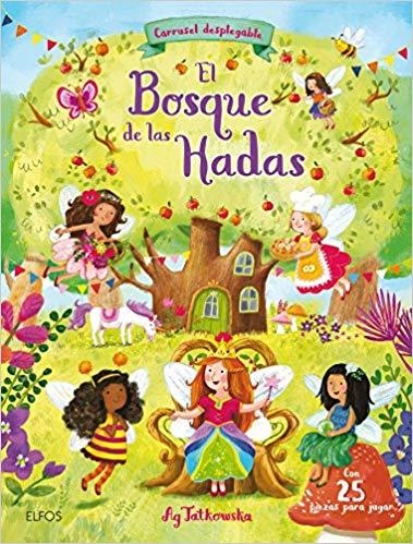 EL BOSQUE DE LAS HADAS | 9788417254858 | JATKOWSKA,AG | Llibreria Geli - Llibreria Online de Girona - Comprar llibres en català i castellà