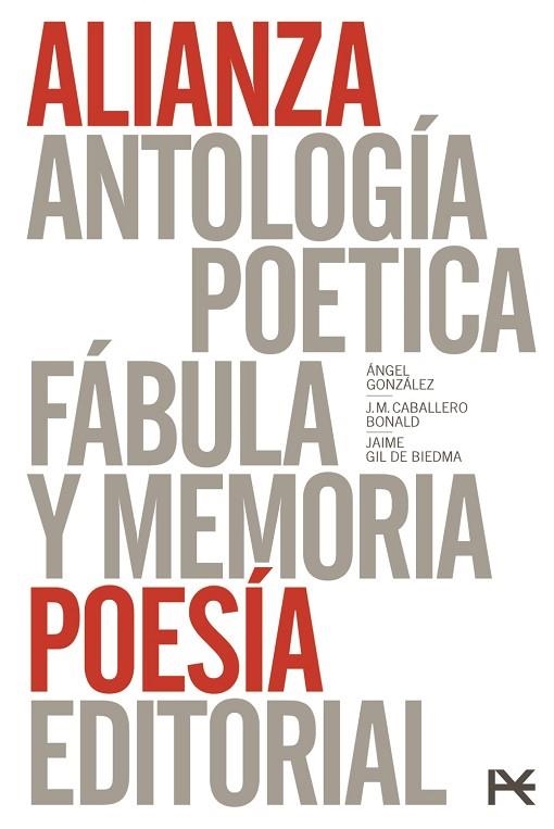 ANTOLOGIA POÉTICA(ANGEL GONZALEZ)/ANTOLOGIA POÉTICA(GIL DE BIEDEMA)/FÁBULA Y MEMORIA(CABALLERO BONALD) | 9788491813316 | CABALLERO BONALD,JOSÉ MANUEL/GONZÁLEZ,ÁNGEL/GIL DE BIEDMA,JAIME | Llibreria Geli - Llibreria Online de Girona - Comprar llibres en català i castellà