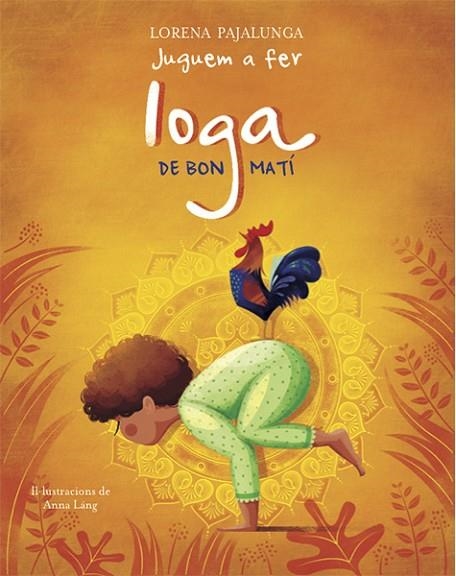 JUGUEM A FER IOGA DE BON MATI  | 9788468259567 | PAJALUNGA,LORENA | Llibreria Geli - Llibreria Online de Girona - Comprar llibres en català i castellà