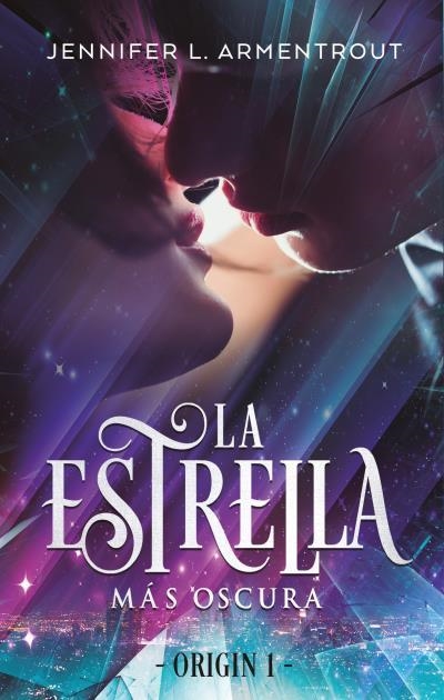 LA ESTRELLA MÁS OSCURA | 9788492918102 | ARMENTROUT,JENNIFER | Llibreria Geli - Llibreria Online de Girona - Comprar llibres en català i castellà