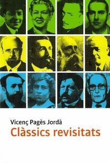 CLÀSSICS REVISITATS | 9788415808664 | PAGÈS JORDÀ,VICENÇ | Llibreria Geli - Llibreria Online de Girona - Comprar llibres en català i castellà