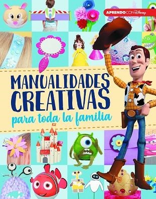 MANUALIDADES CREATIVAS PARA TODA LA FAMILIA(CREA,JUEGA Y APRENDE CON DISNEY) | 9788416931811 | Llibreria Geli - Llibreria Online de Girona - Comprar llibres en català i castellà