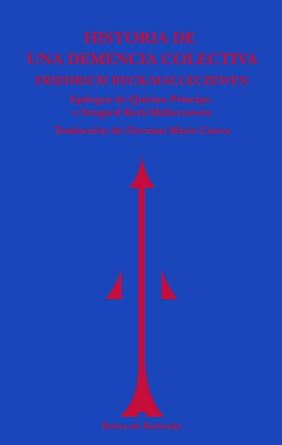 HISTORIA DE UNA DEMENCIA COLECTIVA | 9788494725623 | RECK-MALLECZEWEN,FRIEDRICH | Llibreria Geli - Llibreria Online de Girona - Comprar llibres en català i castellà