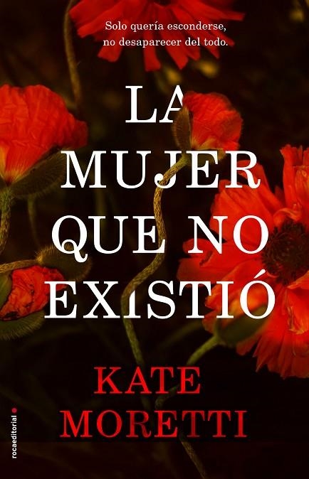 LA MUJER QUE NO EXISTIÓ | 9788417092337 | MORETTI,KATE | Libreria Geli - Librería Online de Girona - Comprar libros en catalán y castellano