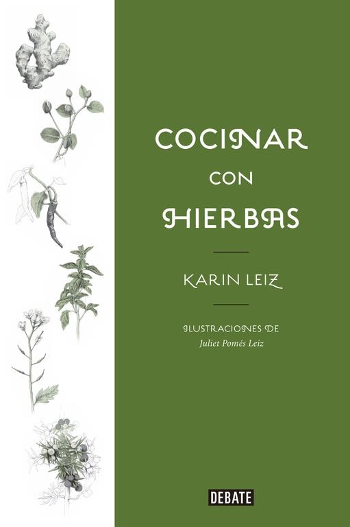 COCINAR CON HIERBAS | 9788499929699 | LEIZ,KARIN | Llibreria Geli - Llibreria Online de Girona - Comprar llibres en català i castellà