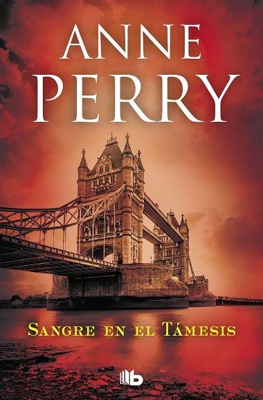 SANGRE EN EL TÁMESIS (DETECTIVE WILLIAM MONK 20) | 9788490707135 | PERRY,ANNE | Llibreria Geli - Llibreria Online de Girona - Comprar llibres en català i castellà