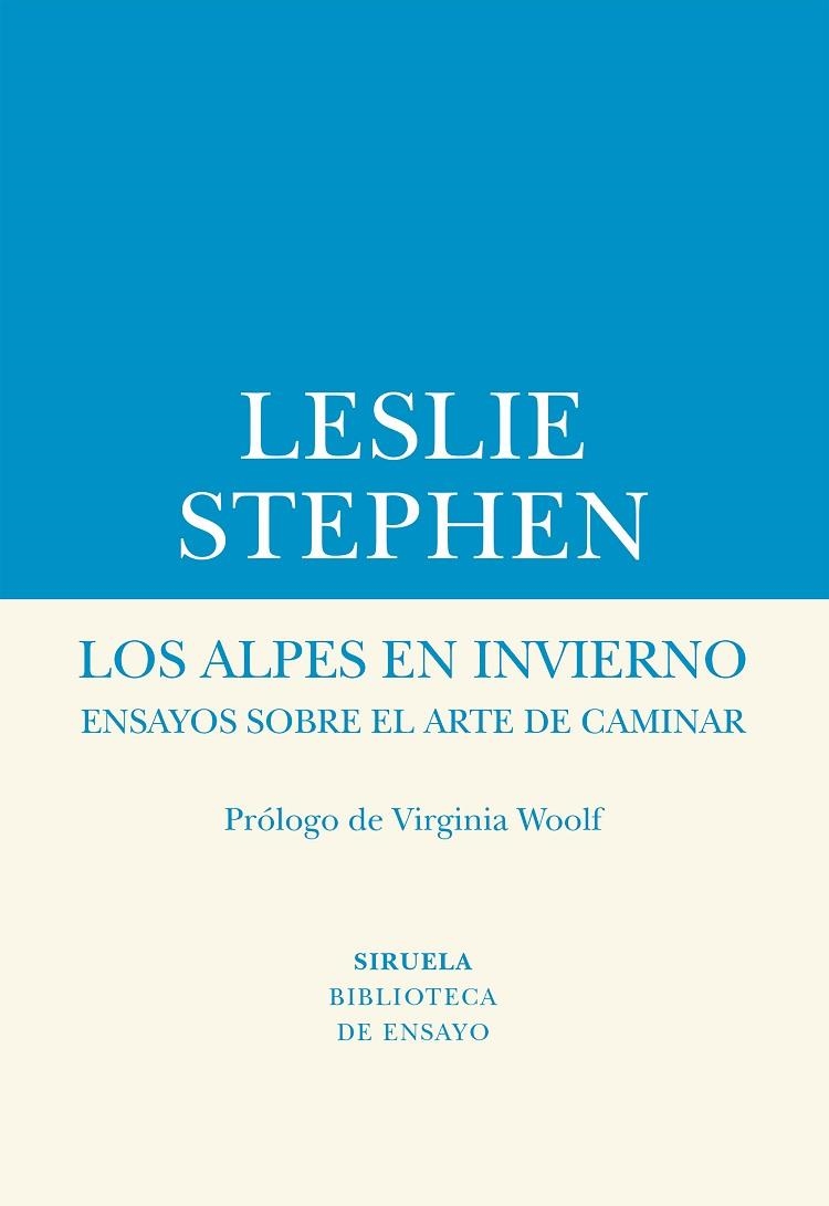 LOS ALPES EN INVIERNO.ENSAYOS SOBRE EL ARTE DE CAMINAR | 9788417454609 | STEPHEN,LESLIE | Llibreria Geli - Llibreria Online de Girona - Comprar llibres en català i castellà