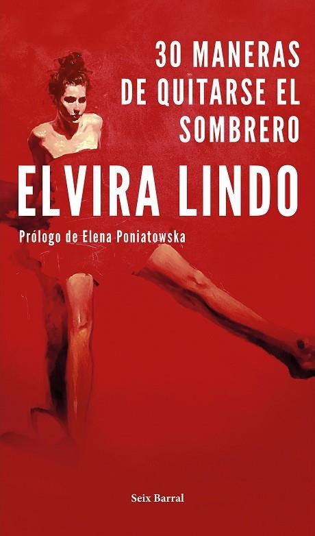 30 MANERAS DE QUITARSE EL SOMBRERO | 9788432234316 | LINDO,ELVIRA | Llibreria Geli - Llibreria Online de Girona - Comprar llibres en català i castellà