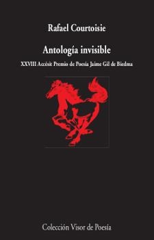 ANTOLOGÍA INVISIBLE | 9788498953442 | COURTOISIE,RAFAEL | Llibreria Geli - Llibreria Online de Girona - Comprar llibres en català i castellà