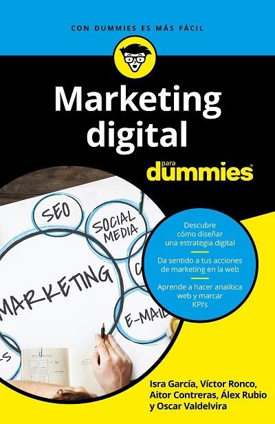 MARKETING DIGITAL PARA DUMMIES | 9788432904981 | GARCÍA,ISRA/RONCO VILADOT,VICTOR | Llibreria Geli - Llibreria Online de Girona - Comprar llibres en català i castellà