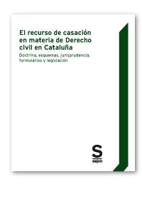 EL RECURSO DE CASACIÓN EN MATERIA DE DERECHO CIVIL EN CATALUÑA | 9788417414801 | Llibreria Geli - Llibreria Online de Girona - Comprar llibres en català i castellà