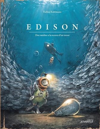 EDISON.DOS RATOLINS A LA RECERCA D'UN TRESOR | 9788426145802 | KUHLMANN,TORBEN | Llibreria Geli - Llibreria Online de Girona - Comprar llibres en català i castellà