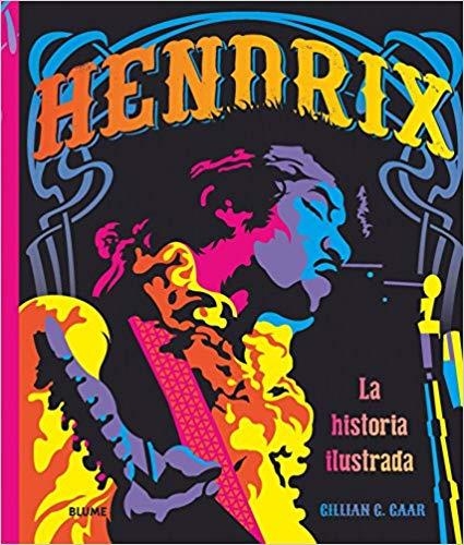 HENDRIX.LA HISTORIA ILUSTRADA | 9788417492236 | GAAR,GILLIAN G. | Llibreria Geli - Llibreria Online de Girona - Comprar llibres en català i castellà