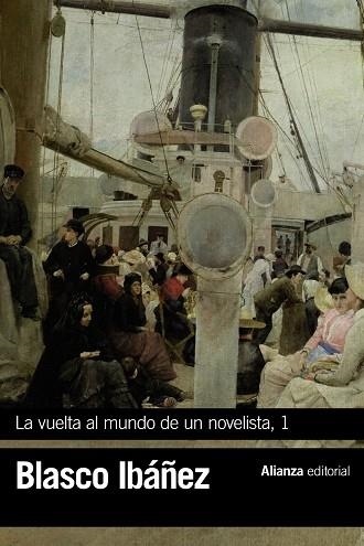 LA VUELTA AL MUNDO DE UN NOVELISTA-1 | 9788491813231 | BLASCO IBÁÑEZ,VICENTE | Llibreria Geli - Llibreria Online de Girona - Comprar llibres en català i castellà