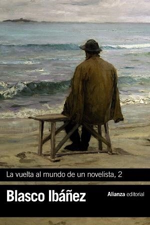 LA VUELTA AL MUNDO DE UN NOVELISTA-2 | 9788491813248 | BLASCO IBÁÑEZ,VICENTE | Llibreria Geli - Llibreria Online de Girona - Comprar llibres en català i castellà