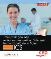 TÈCNIC/A DE GRAU MITJÀ SANITARI EN CURES AUXILIARS D'INFERMERIA(TEMARI-3.EDICIÓ 2018) | 9788413107301 | Llibreria Geli - Llibreria Online de Girona - Comprar llibres en català i castellà