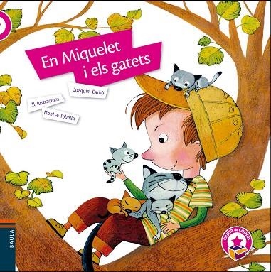 EN MIQUELET I ELS GATETS | 9788447937479 | CARBÓ I MASLLORENS,JOAQUIM | Llibreria Geli - Llibreria Online de Girona - Comprar llibres en català i castellà