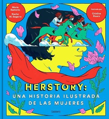 HERSTORY.UNA HISTORIA ILUSTRADA DE LAS MUJERES | 9788426404862 | MORENO,NACHO/BASTARÓS,MARÍA/DAURA,CRISTINA | Llibreria Geli - Llibreria Online de Girona - Comprar llibres en català i castellà