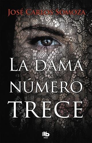 LA DAMA NÚMERO TRECE | 9788490707128 | SOMOZA,JOSÉ CARLOS | Llibreria Geli - Llibreria Online de Girona - Comprar llibres en català i castellà