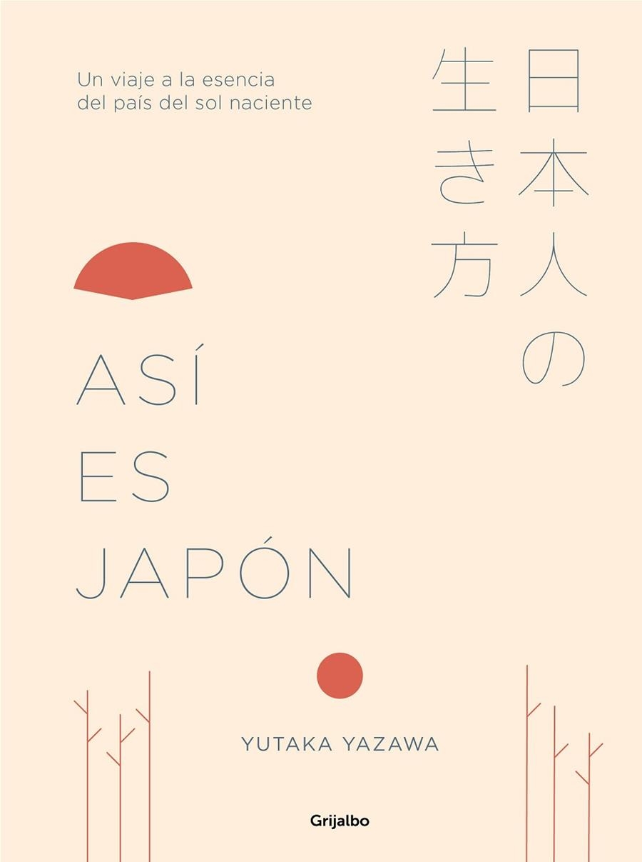 ASÍ ES JAPÓN | 9788417338367 | YAZAWA,YUTAKA | Llibreria Geli - Llibreria Online de Girona - Comprar llibres en català i castellà