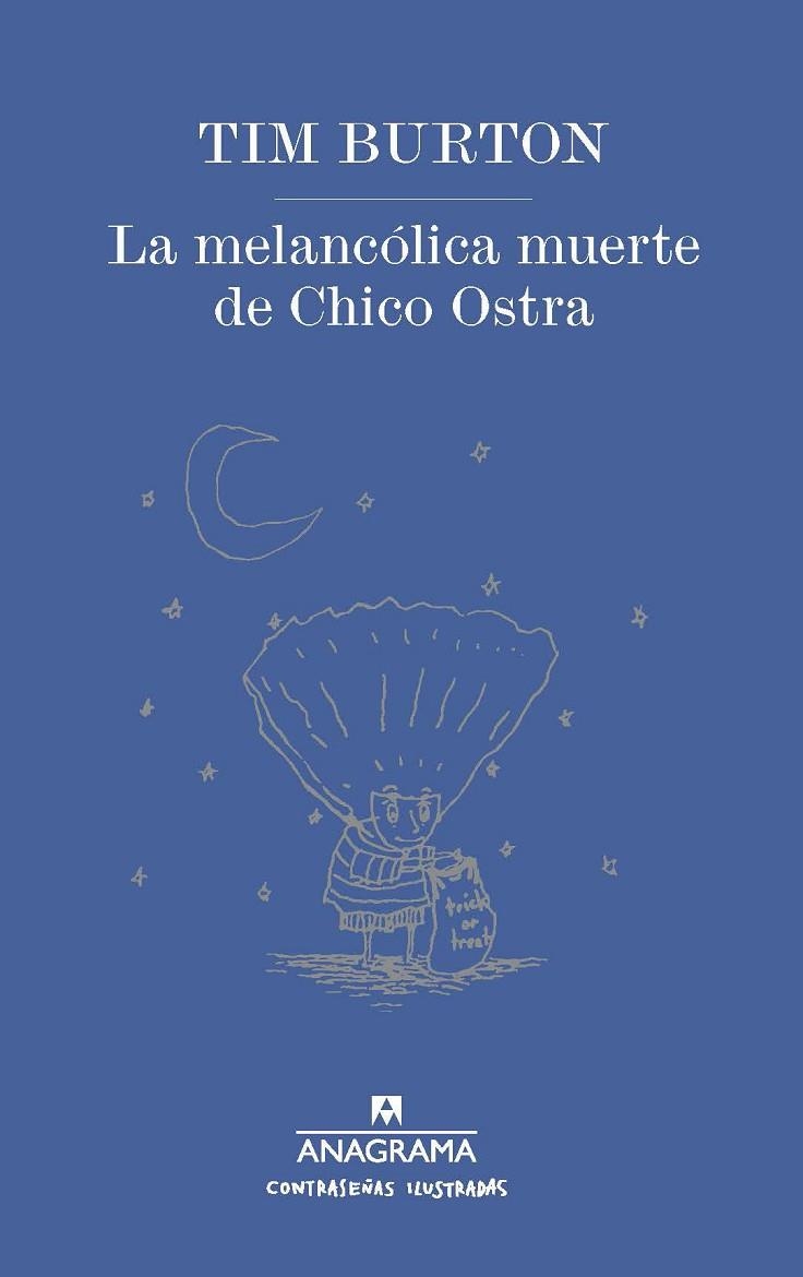 LA MELANCÓLICA MUERTE DE CHICO OSTRA | 9788433901477 | BURTON,TIM | Llibreria Geli - Llibreria Online de Girona - Comprar llibres en català i castellà