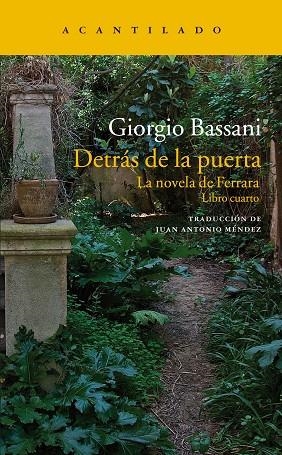 DETRÁS DE LA PUERTA (LA NOVELA DE FERRARA.LIBRO CUARTO) | 9788417346386 | BASSANI,GIORGIO | Llibreria Geli - Llibreria Online de Girona - Comprar llibres en català i castellà