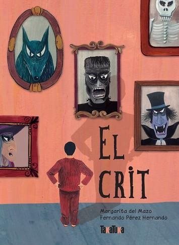 EL CRIT | 9788417383268 | DEL MAZO,MARGARITA/PÉREZ HERNANDO,FERNANDO | Llibreria Geli - Llibreria Online de Girona - Comprar llibres en català i castellà