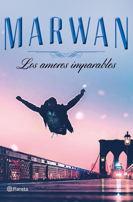 LOS AMORES IMPARABLES (EDICIÓN ESPECIAL) | 9788408197737 | MARWAN | Llibreria Geli - Llibreria Online de Girona - Comprar llibres en català i castellà