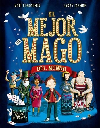 EL MEJOR MAGO DEL MUNDO | 9788424662783 | EDMONDSON,MATT | Llibreria Geli - Llibreria Online de Girona - Comprar llibres en català i castellà