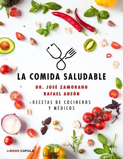 LA COMIDA SALUDABLE | 9788448025090 | ANSÓN,RAFAEL | Llibreria Geli - Llibreria Online de Girona - Comprar llibres en català i castellà