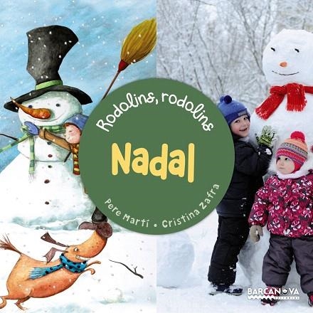 NADAL(RODOLINS,RODOLINS) | 9788448946371 | MARTÍ,PERE | Llibreria Geli - Llibreria Online de Girona - Comprar llibres en català i castellà