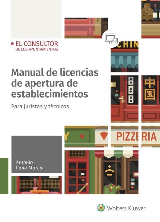 MANUAL DE LICENCIAS DE APERTURA DE ESTABLECIMIENTOS PARA JURISTAS Y TÉCNICOS | 9788470527852 | CANO MURCIA,ANTONIO | Llibreria Geli - Llibreria Online de Girona - Comprar llibres en català i castellà