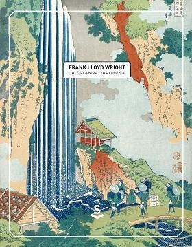 LA ESTAMPA JAPONESA | 9788494839658 | LLOYD WRIGHT,FRANK | Llibreria Geli - Llibreria Online de Girona - Comprar llibres en català i castellà