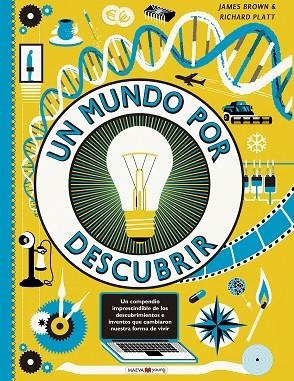 UN MUNDO POR DESCUBRIR.30 INVENTOS QUE CAMBIARON NUESTRA FORMA DE VIVIR | 9788417108724 | BROWN,JAMES/PLATT RICHARD | Llibreria Geli - Llibreria Online de Girona - Comprar llibres en català i castellà